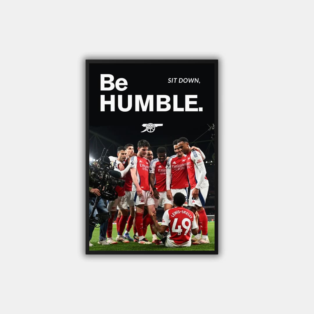 "Be Humble" Arsenal - Постер