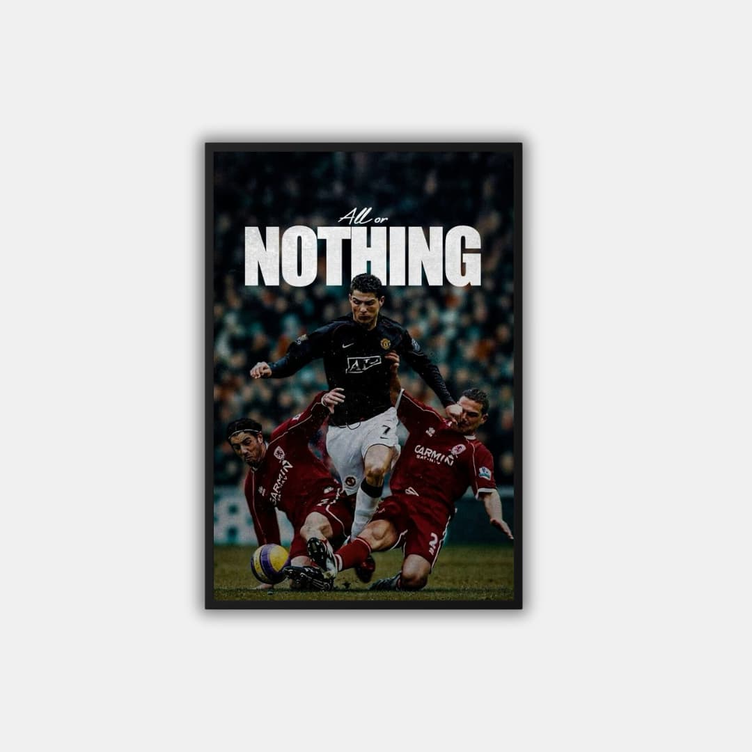 "All or Nothing" Ronaldo - Постер