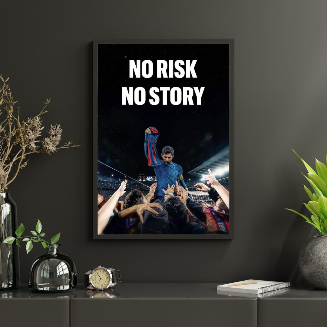 "No Risk, No Story" Messi - Постер