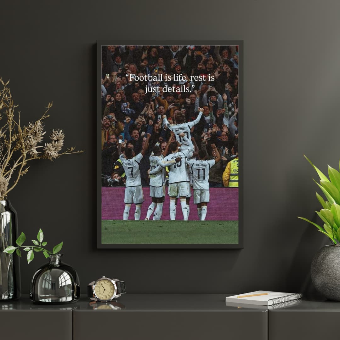 "Football is Life" Real Madrid - Постер