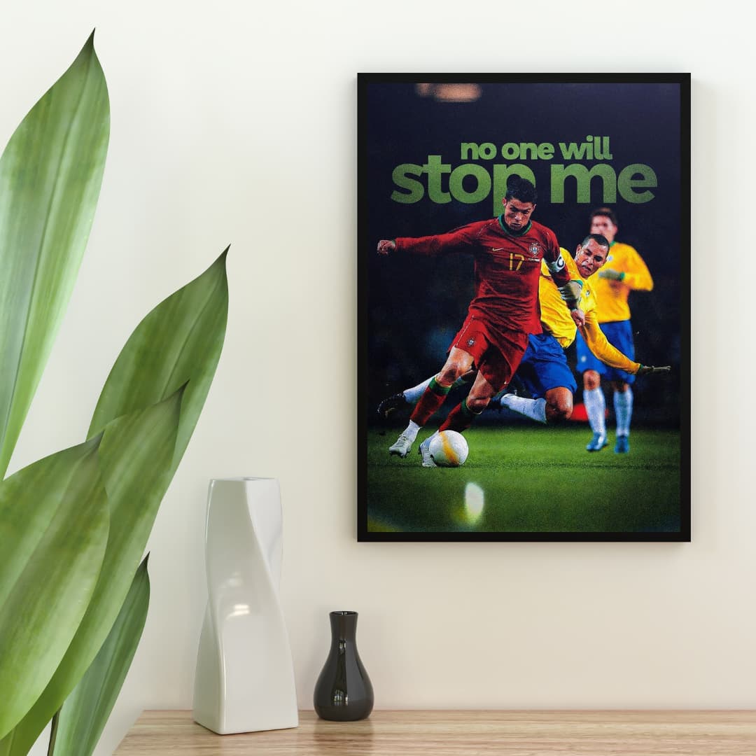 "No One Will Stop Me" Ronaldo - Постер