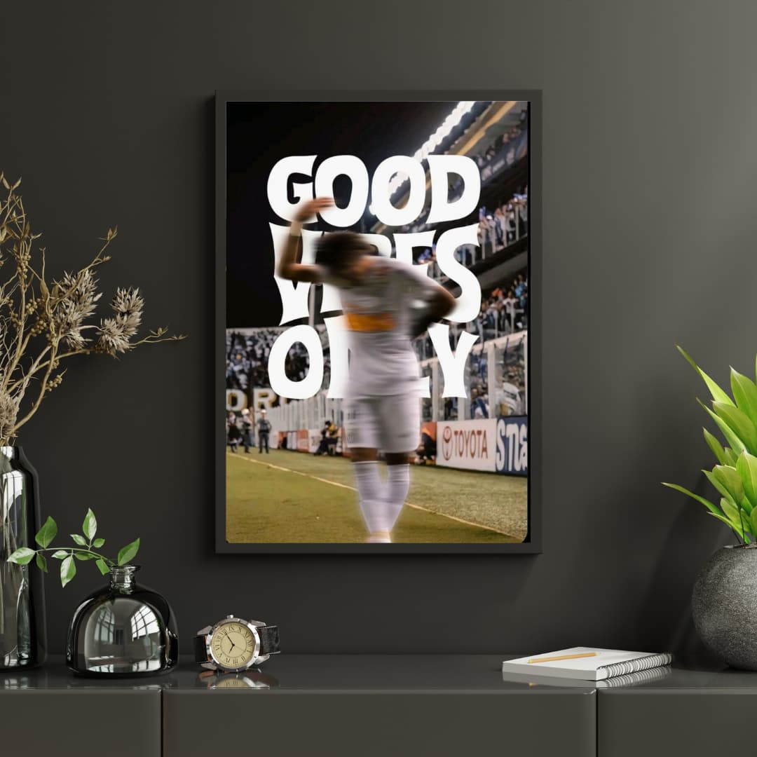 "Good Vibes Only" Neymar Jr. - Постер