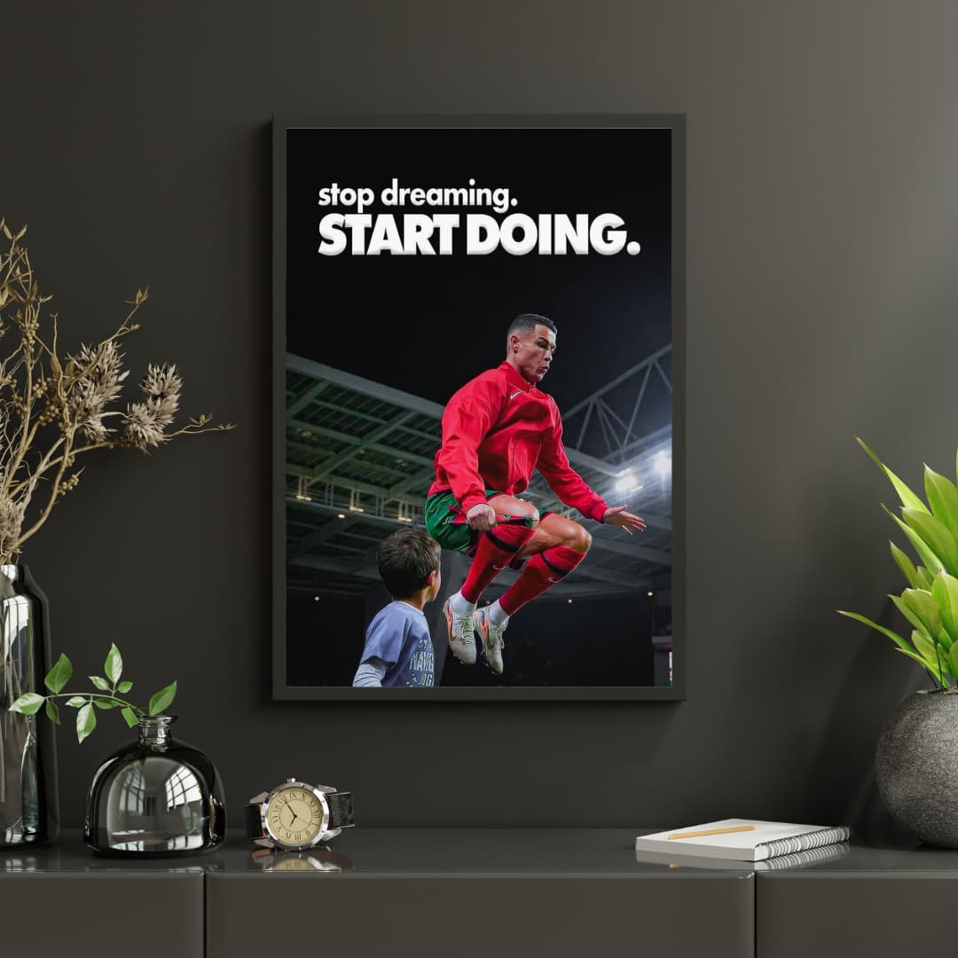 "Stop Dreaming" Ronaldo - Постер
