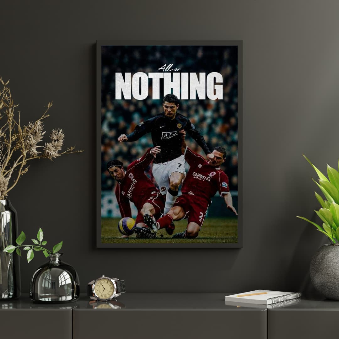 "All or Nothing" Ronaldo - Постер