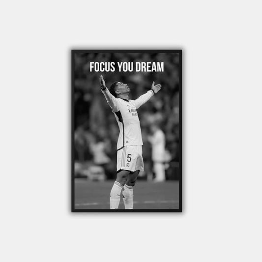 "Focus Your Dream" Jude Bellingham - Постер