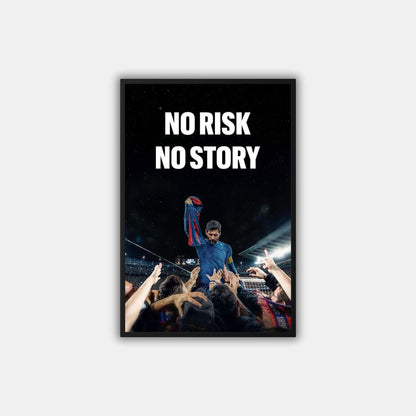 "No Risk, No Story" Messi - Постер