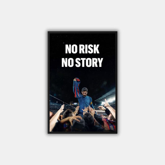"No Risk, No Story" Messi - Постер