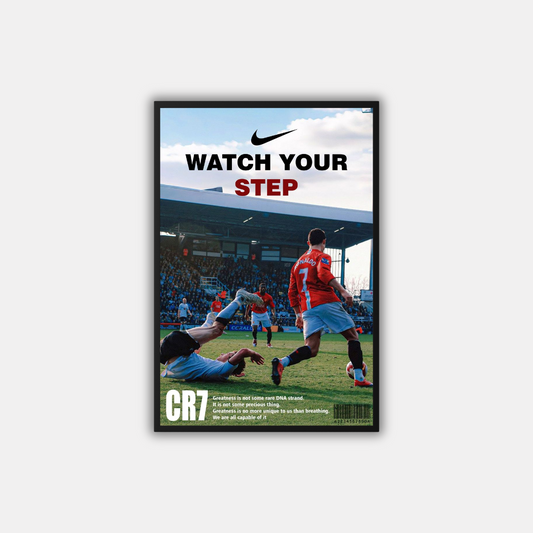 "Watch Your Step" Cr. Ronaldo - Постер