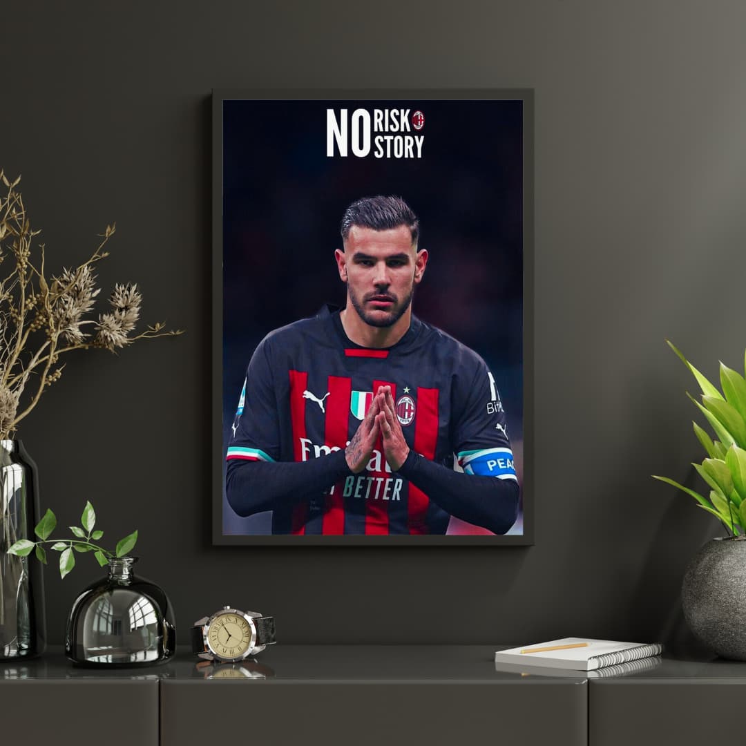 "No Risk, No Story" Theo Hernandez - Постер